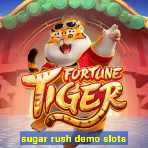 sugar rush demo slots